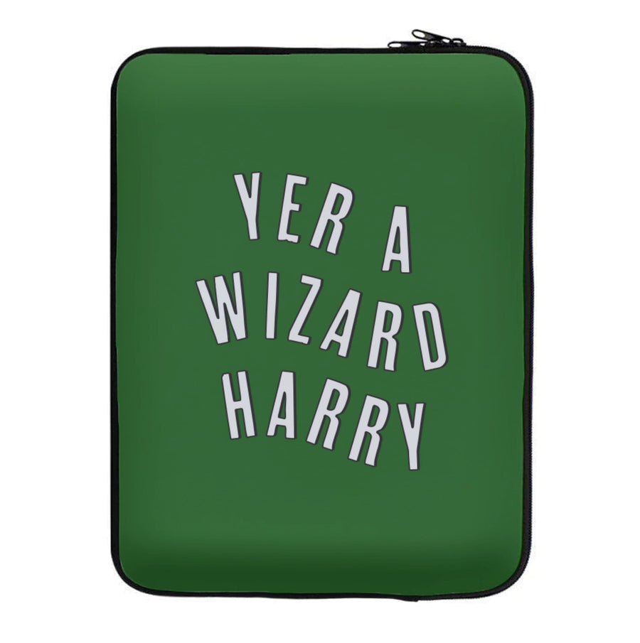Green Yer A Wizard Harry - Harry Potter Laptop Sleeve