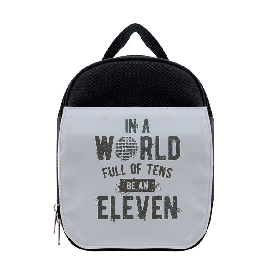 Be An Eleven - Stranger Things Lunchbox