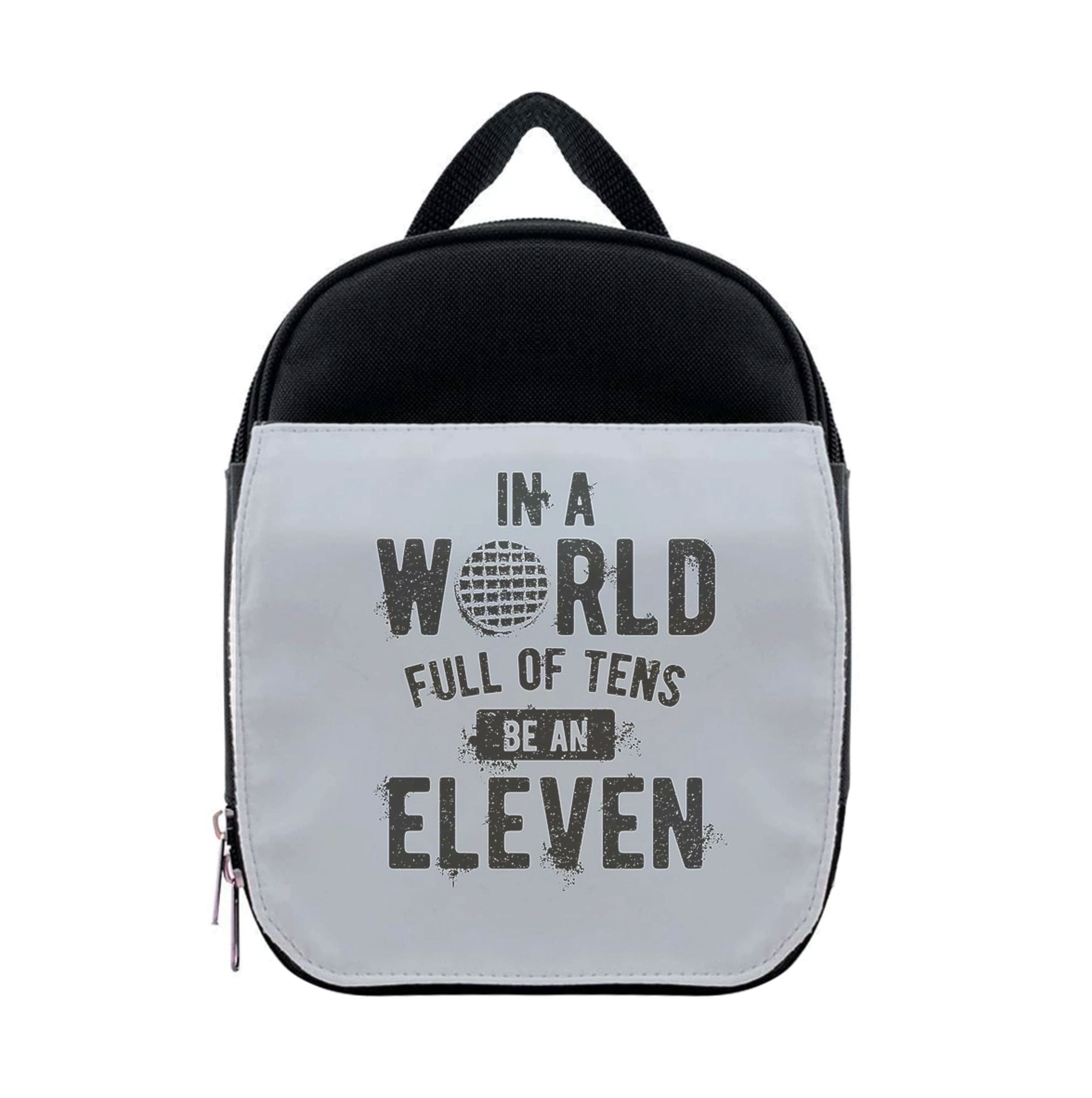 Be An Eleven Lunchbox