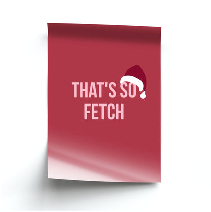 That's So Fetch - Christmas Meanies Poster