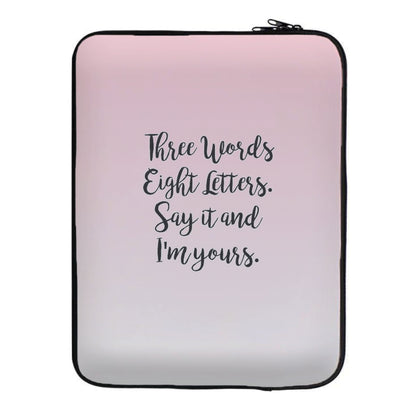 Three Words, Eight Letters - Gossip Laptop Sleeve