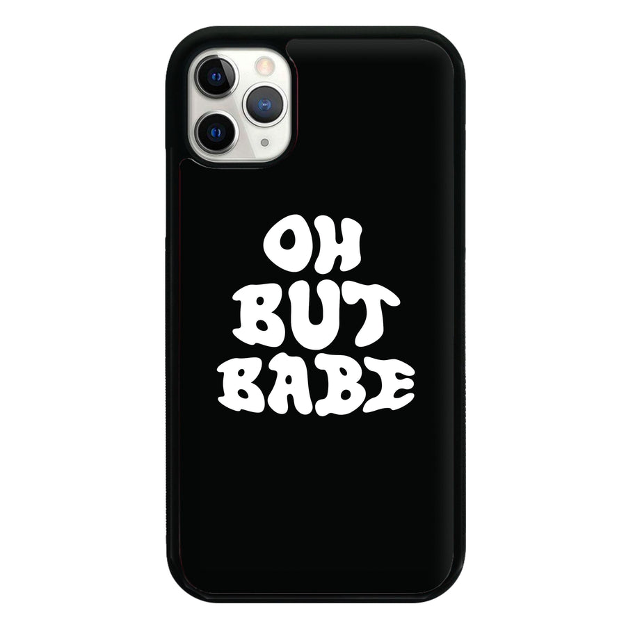 Oh But Babe - Catfish And The Bottlemen Phone Case