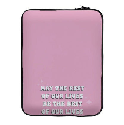 Best Of Our Lives Laptop Sleeve