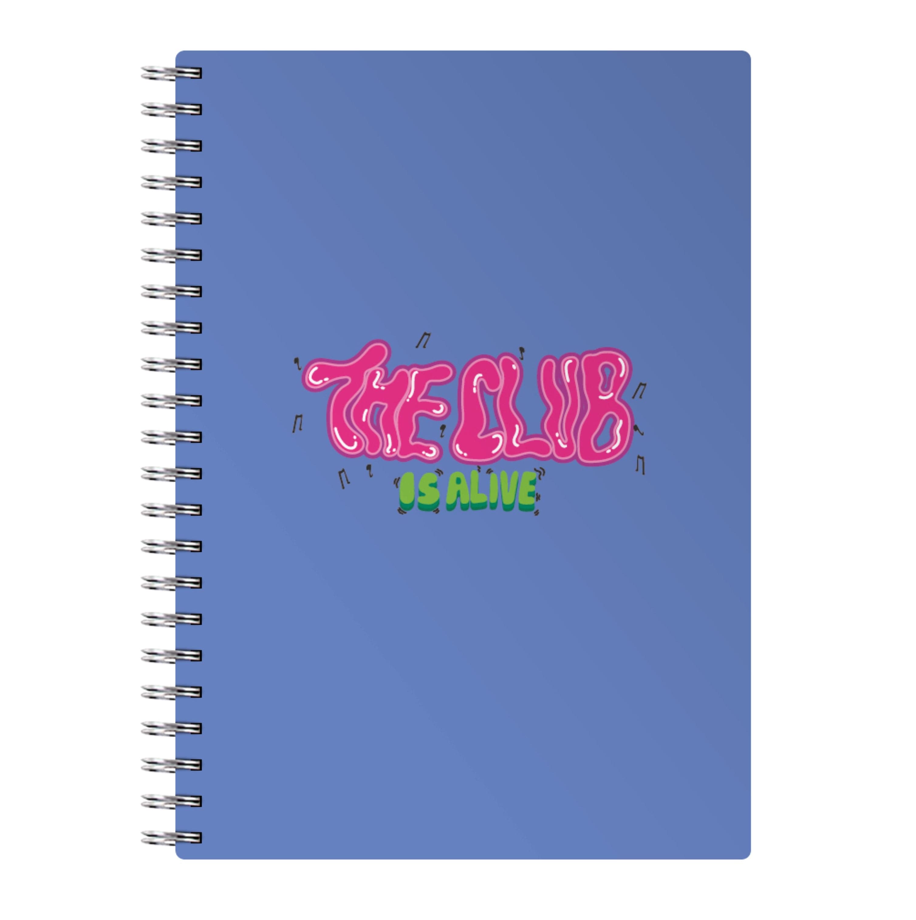 The club is alive Notebook