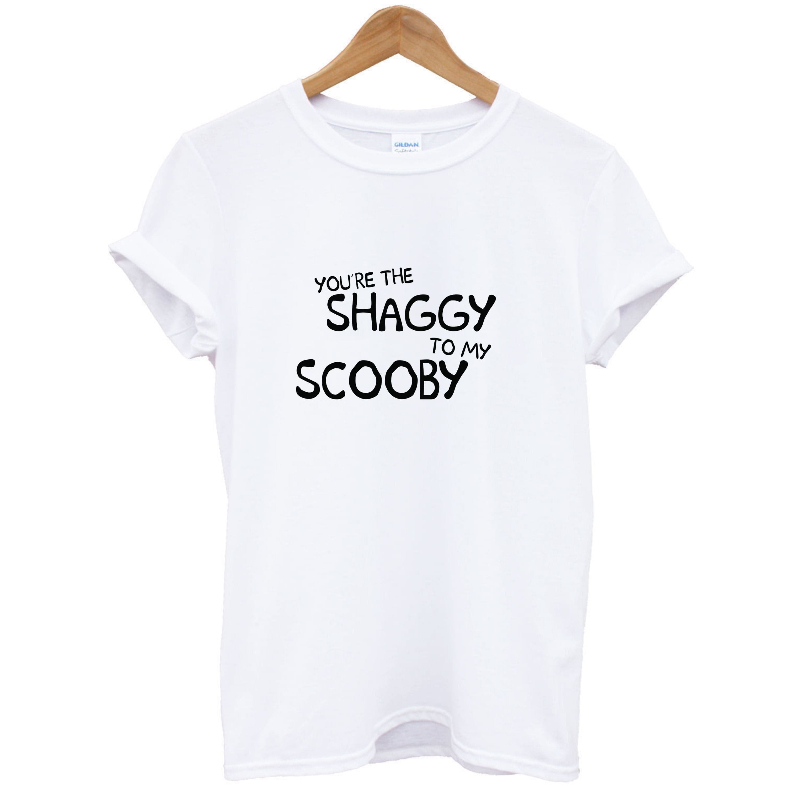 You're The Shaggy To My Scooby - Scoob T-Shirt