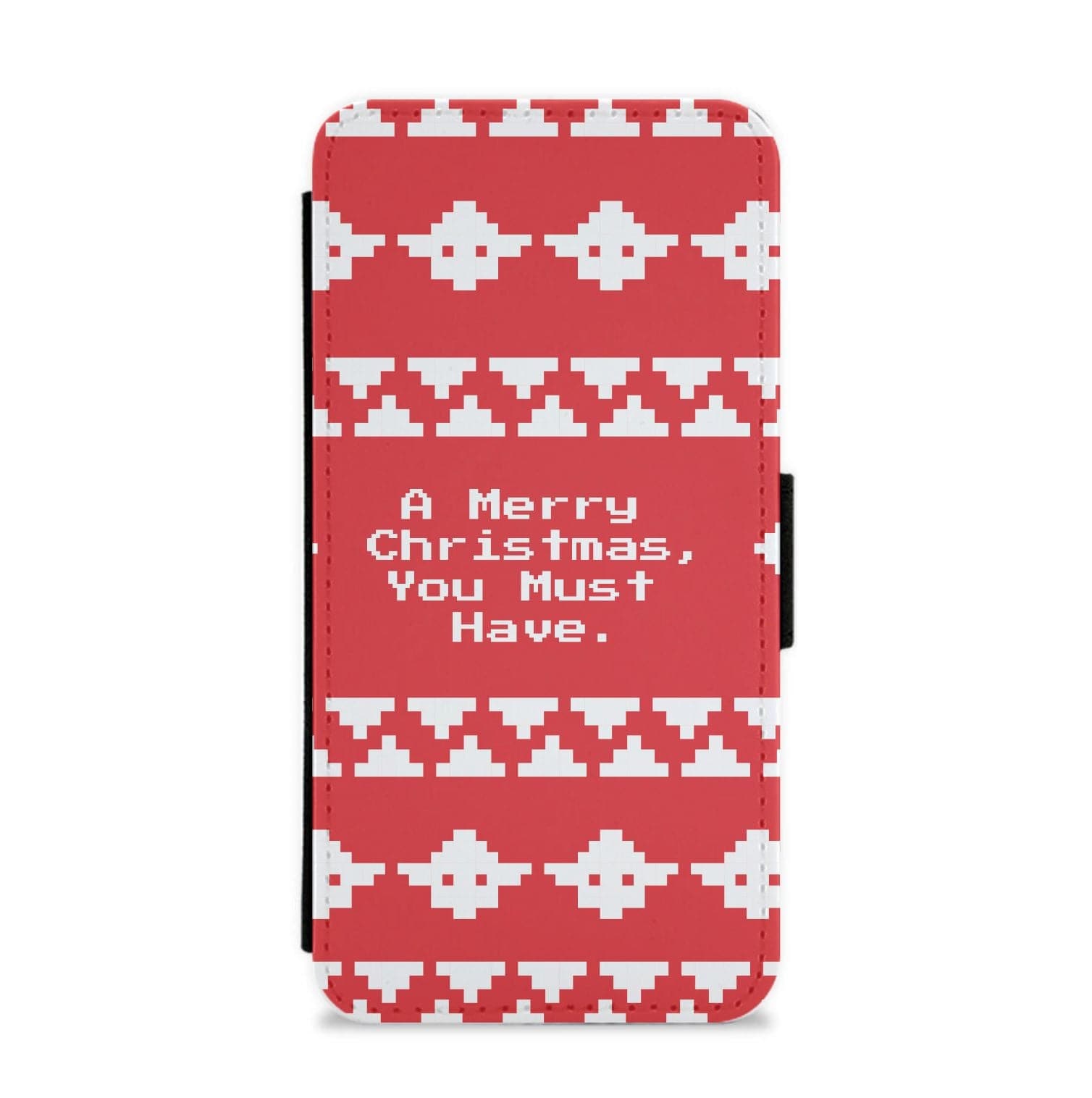 A Merry Christmas You Must Have Flip / Wallet Phone Case