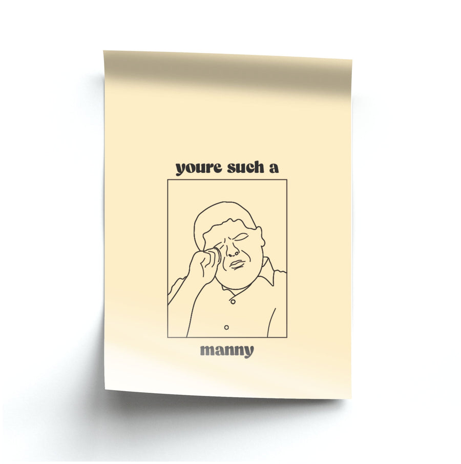 You're Such A Manny - Modern Family Poster