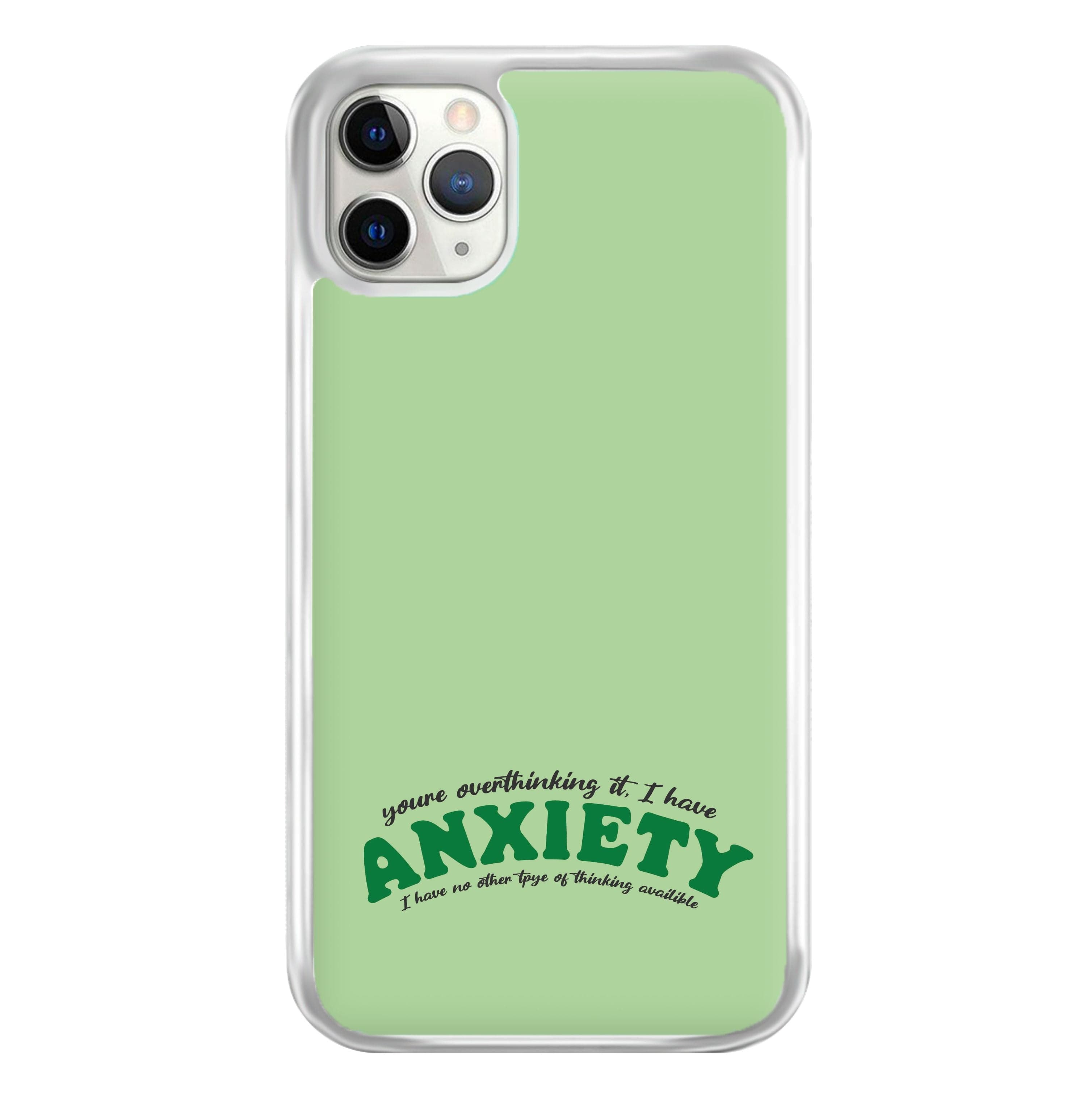 You're Overthinking It Phone Case