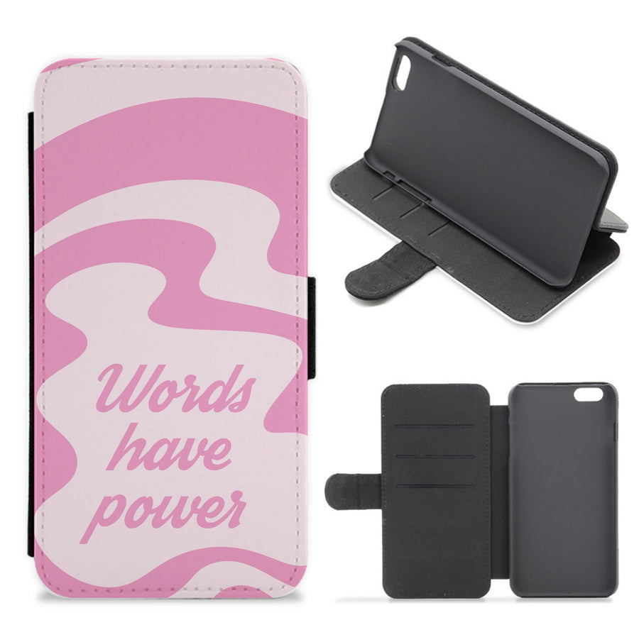 Words Have Power - The Things We Never Got Over Flip / Wallet Phone Case