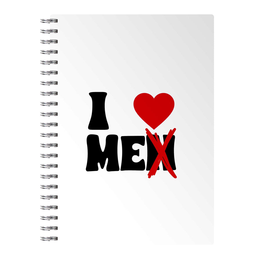I Love Me - Funny Quotes Notebook