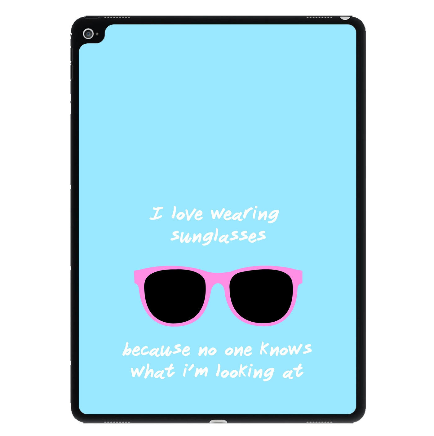I Love Wearing Sunglasses - Summer iPad Case