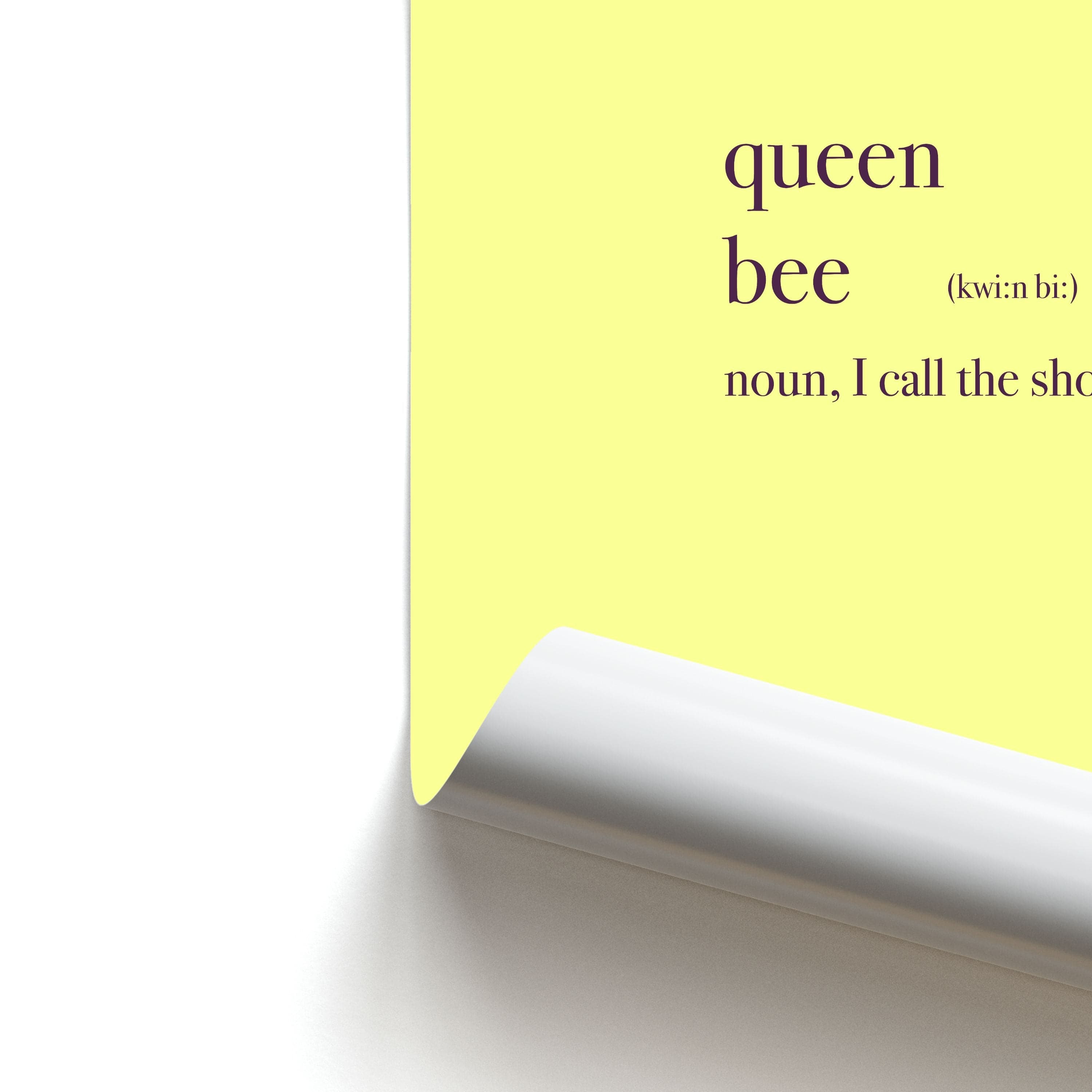 Queen Bee Definition - Queen B Poster