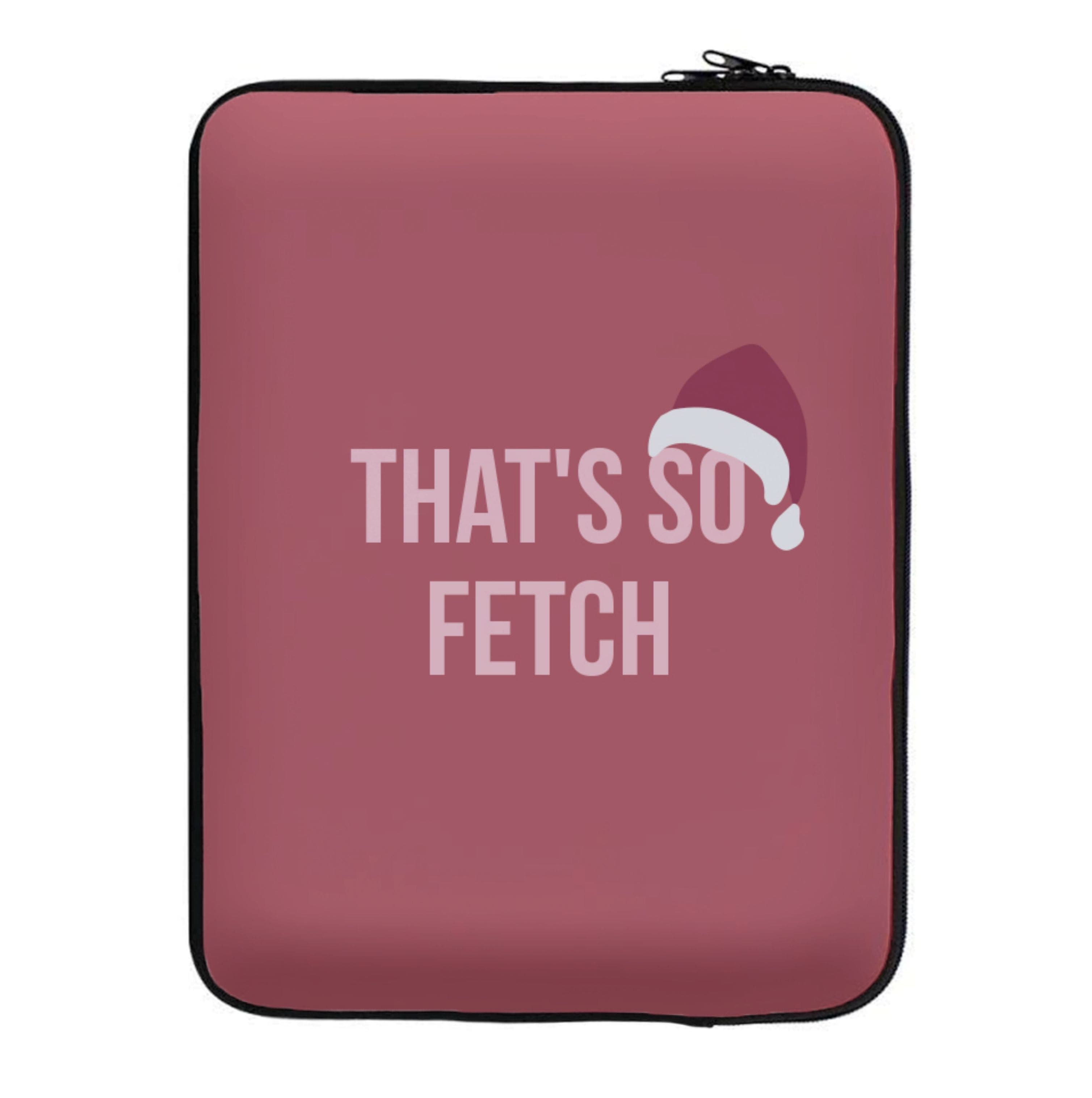 That's So Fetch - Christmas Meanies Laptop Sleeve