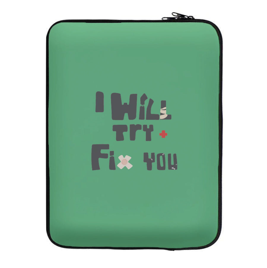 I Will Try To Fix You - Green Coldplay Laptop Sleeve