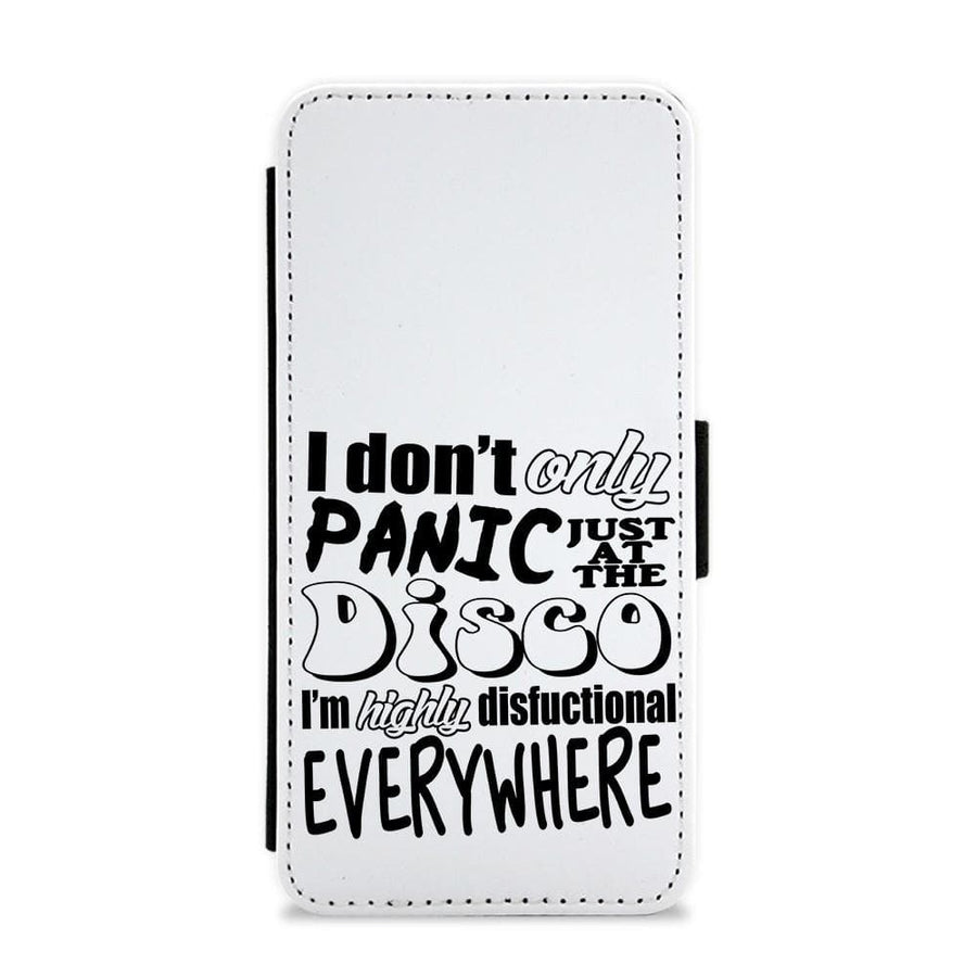 I'm Highly Disfunctional Everywhere - Panic At The Disco Flip / Wallet Phone Case - Fun Cases