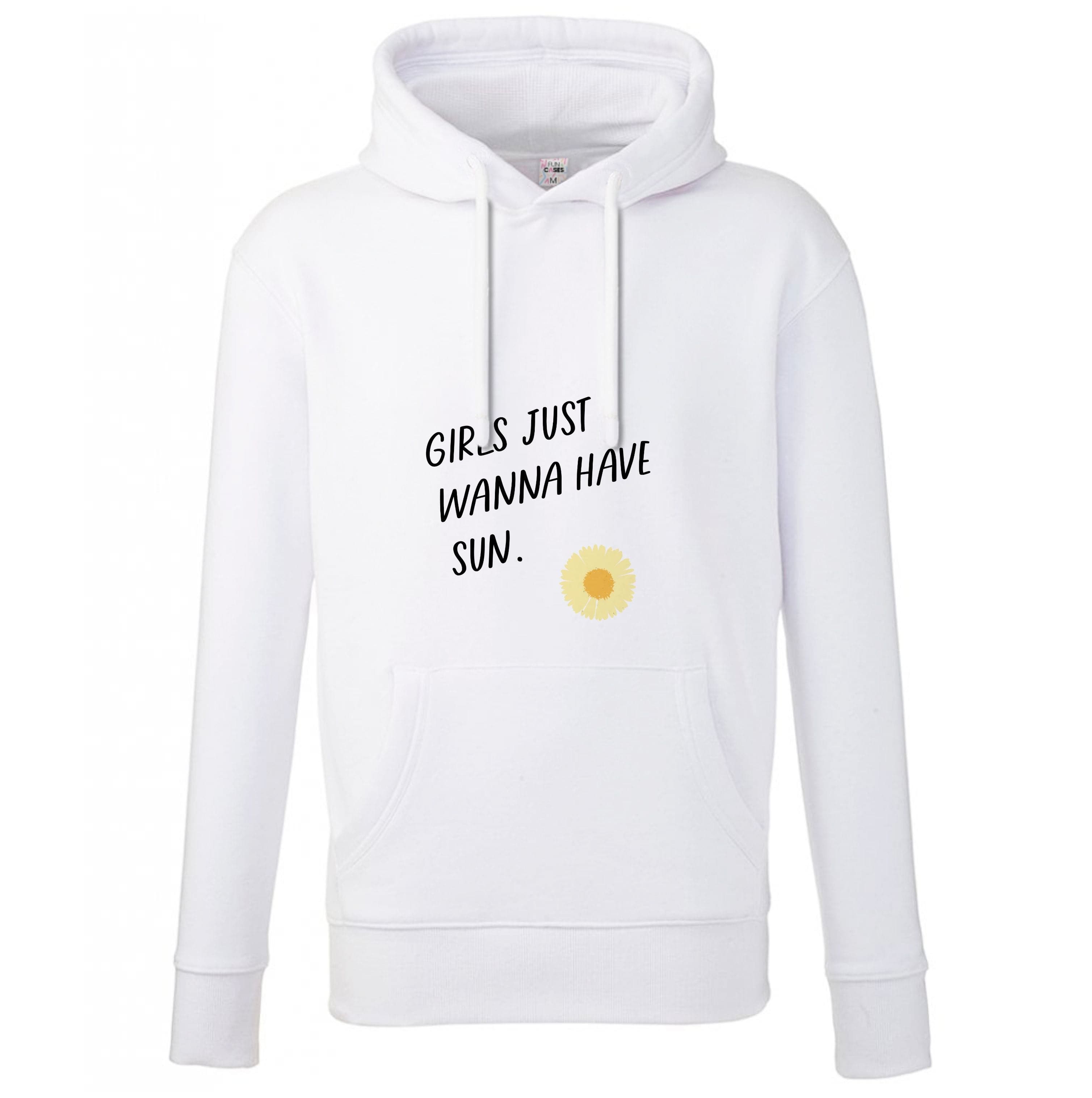 Girls Just Wanna Have Sun - Summer Hoodie