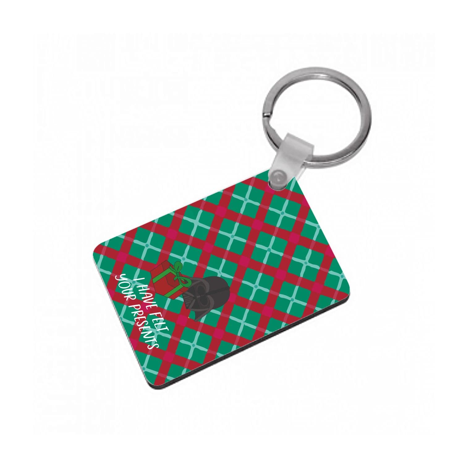 I Have Felt Your Presents Keyring