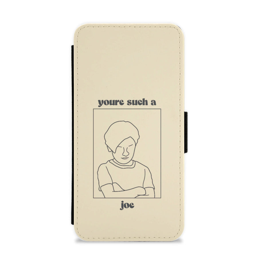 You're Such A Joe - Modern Family Flip / Wallet Phone Case