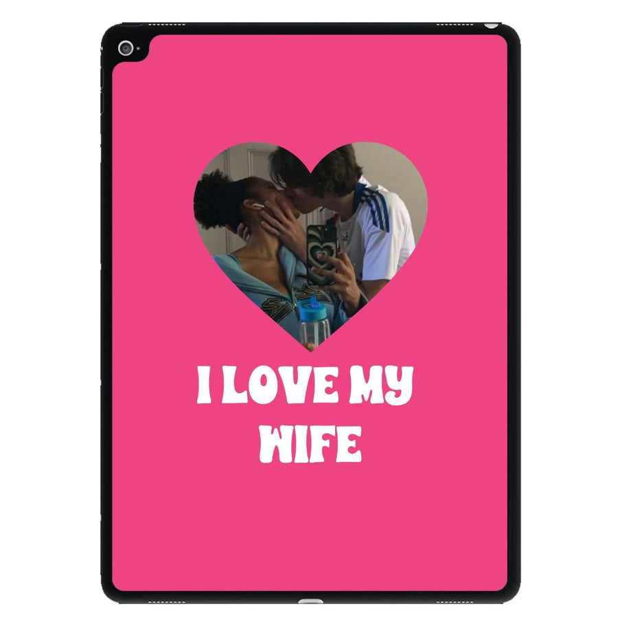 I Love My Wife - Personalised Couples iPad Case