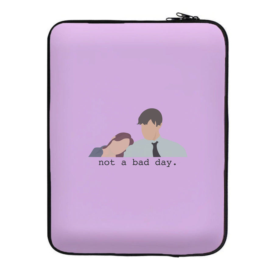 Not A Bad Day - The Office Laptop Sleeve