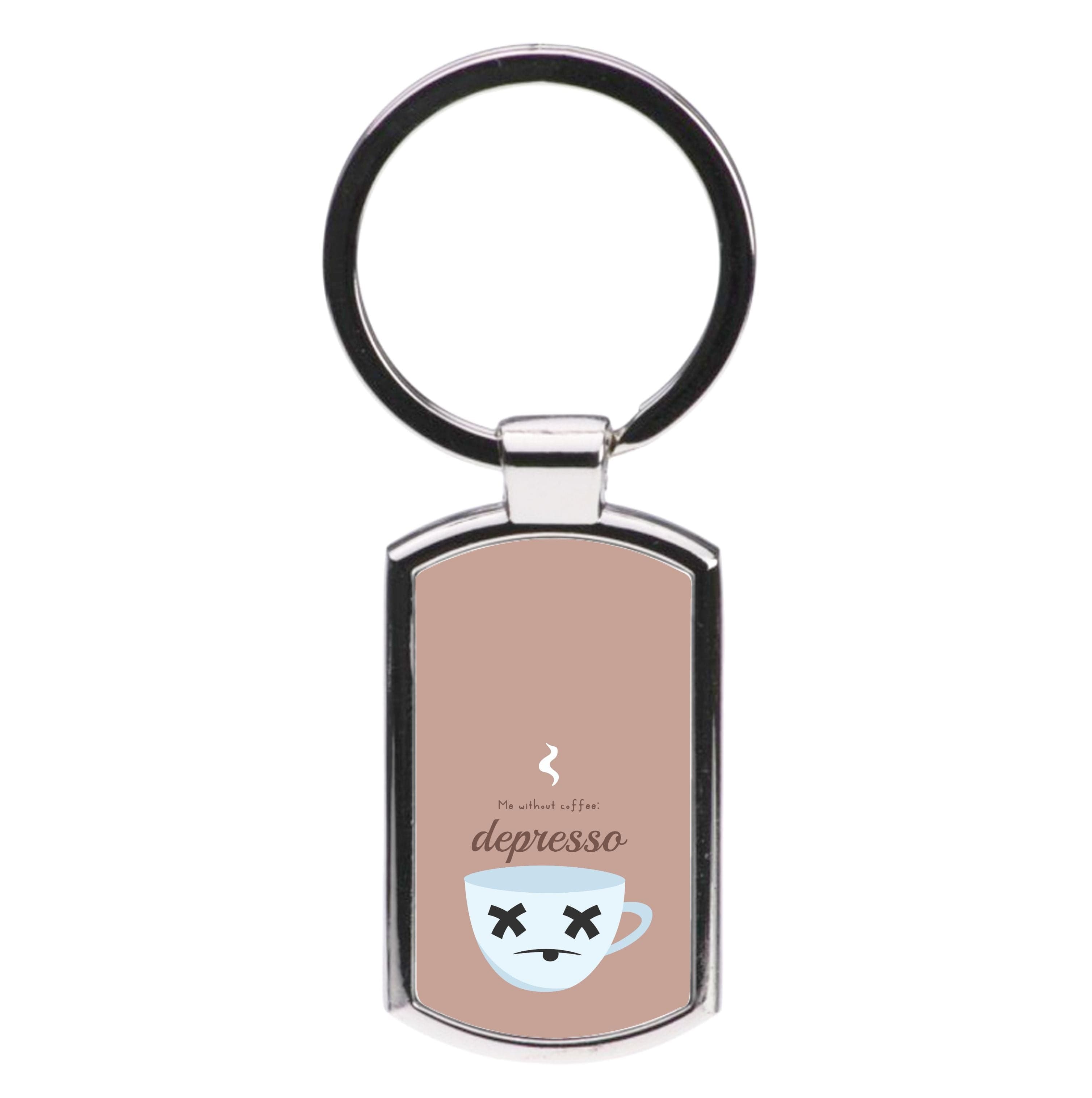 Depresso - Funny Quotes Luxury Keyring