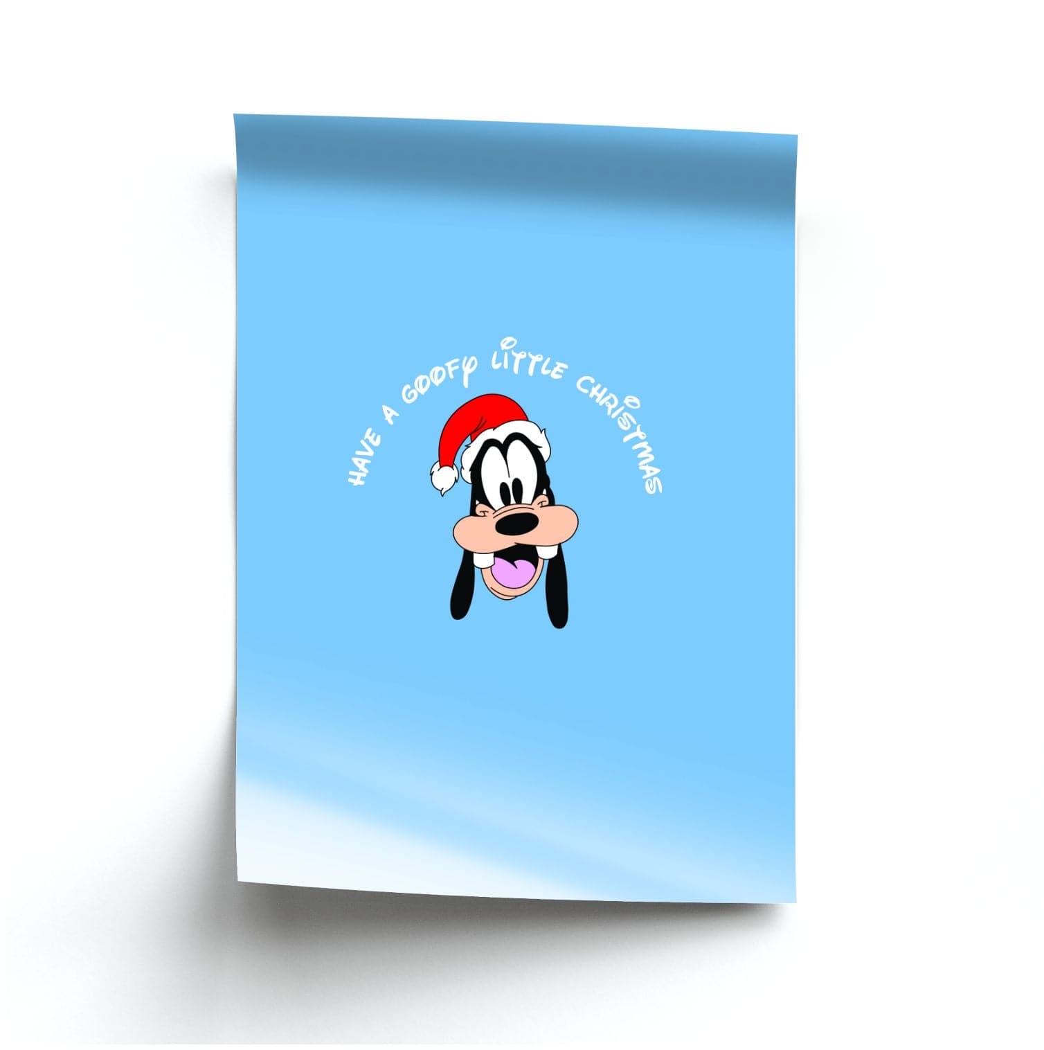 Have A Goofly Little Christmas Christmas Poster