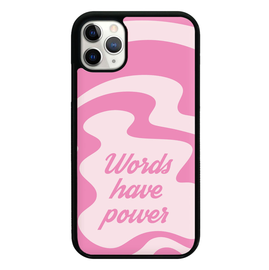 Words Have Power - The Things We Never Got Over Phone Case