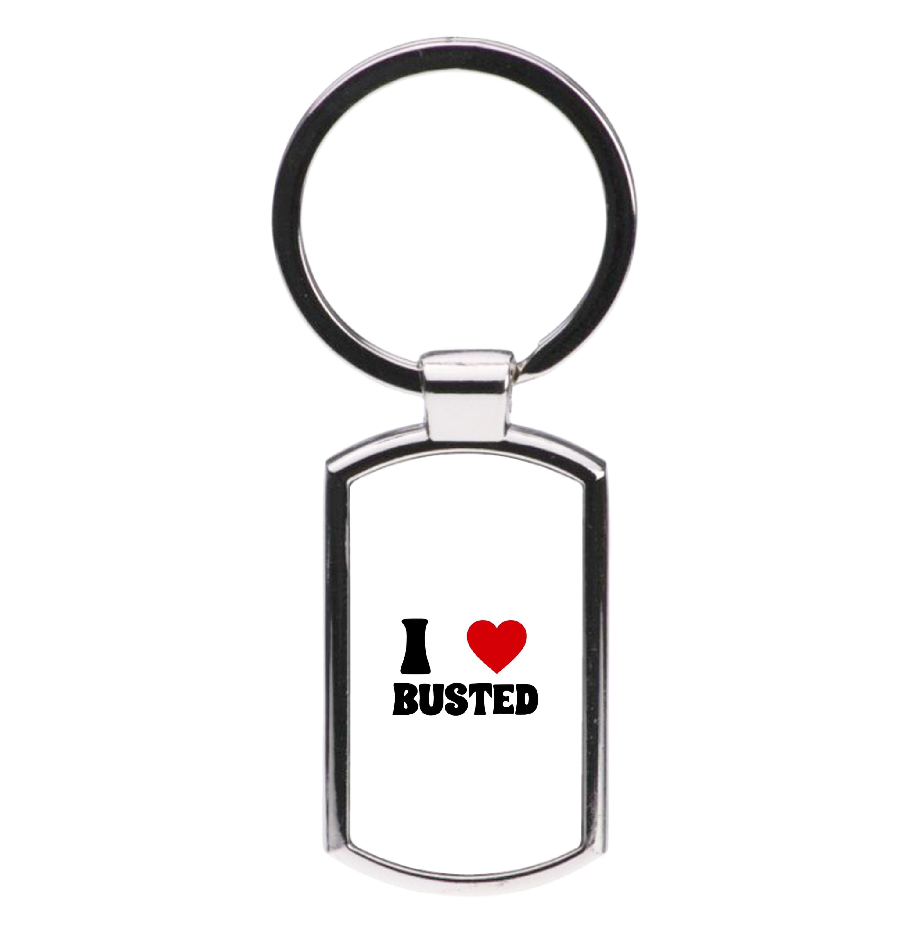 I Love Bust Band - Bust Band Luxury Keyring