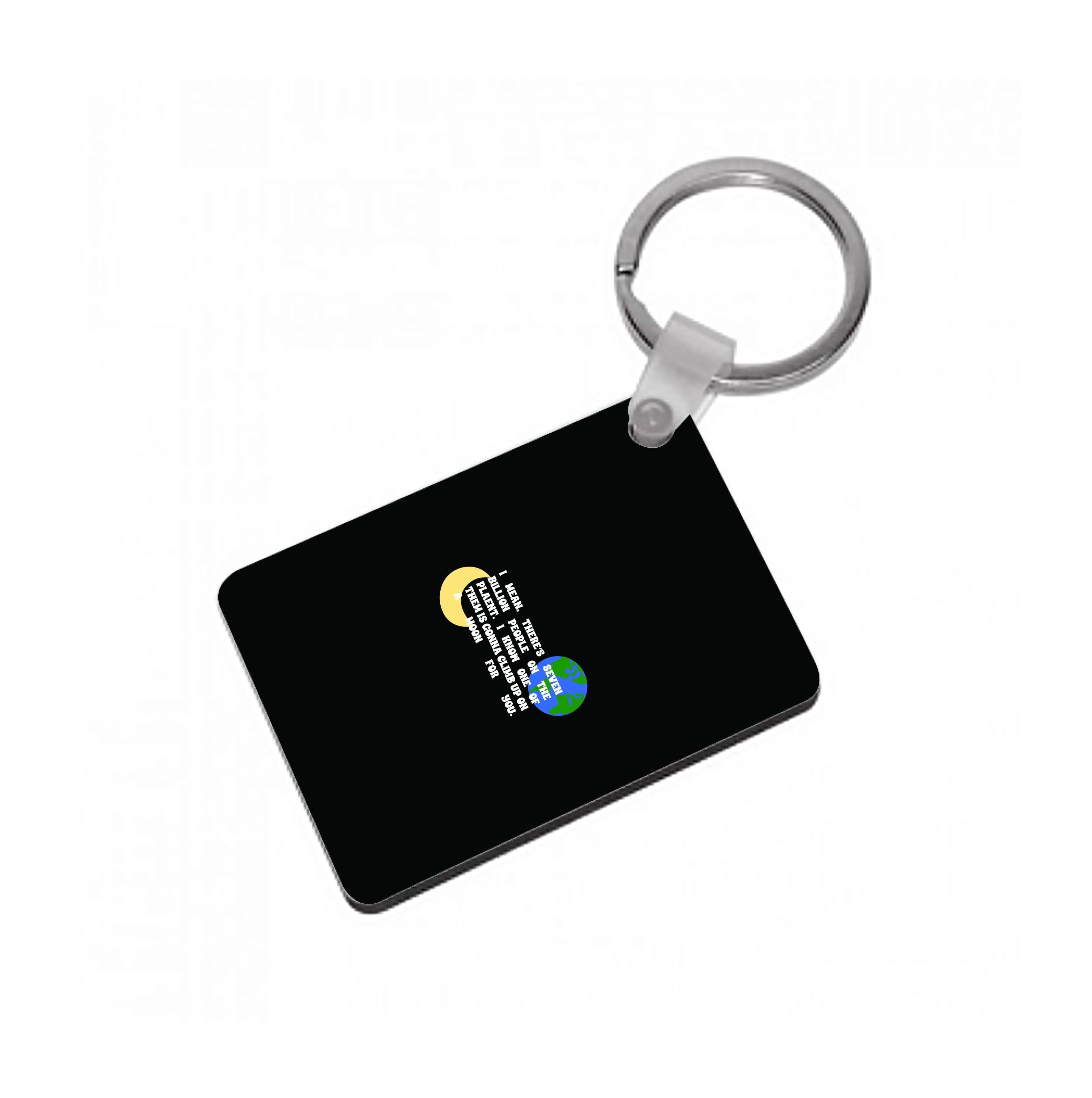 Climb Up On A Moon For You Keyring