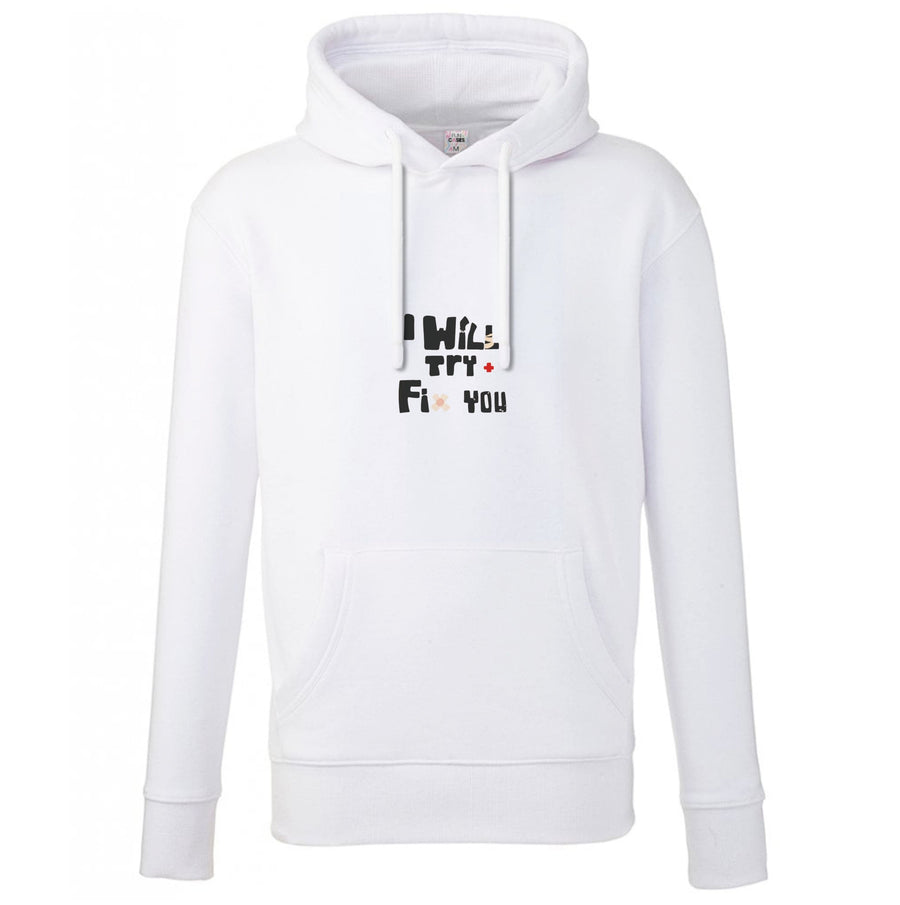 I Will Try To Fix You - Green Coldplay Hoodie