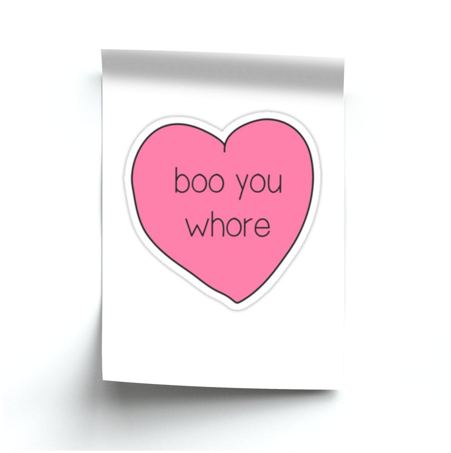 Boo You Whore - Heart - Mean Girls Poster