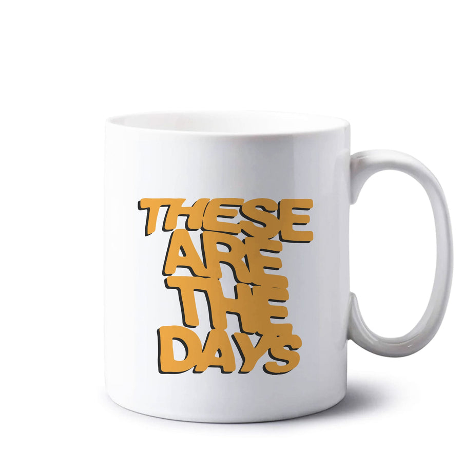 These Are The Days - Inhaler Mug