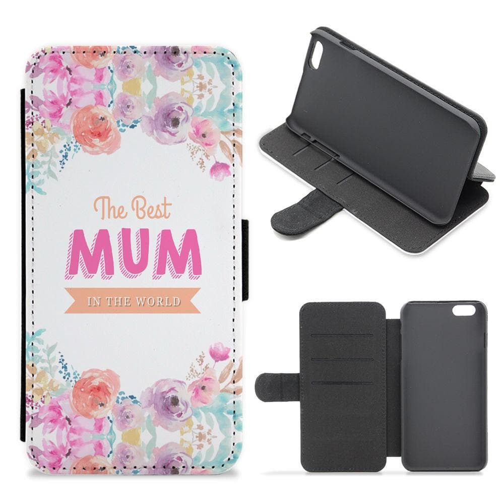 Best Mum In The World Flip / Wallet Phone Case - Fun Cases
