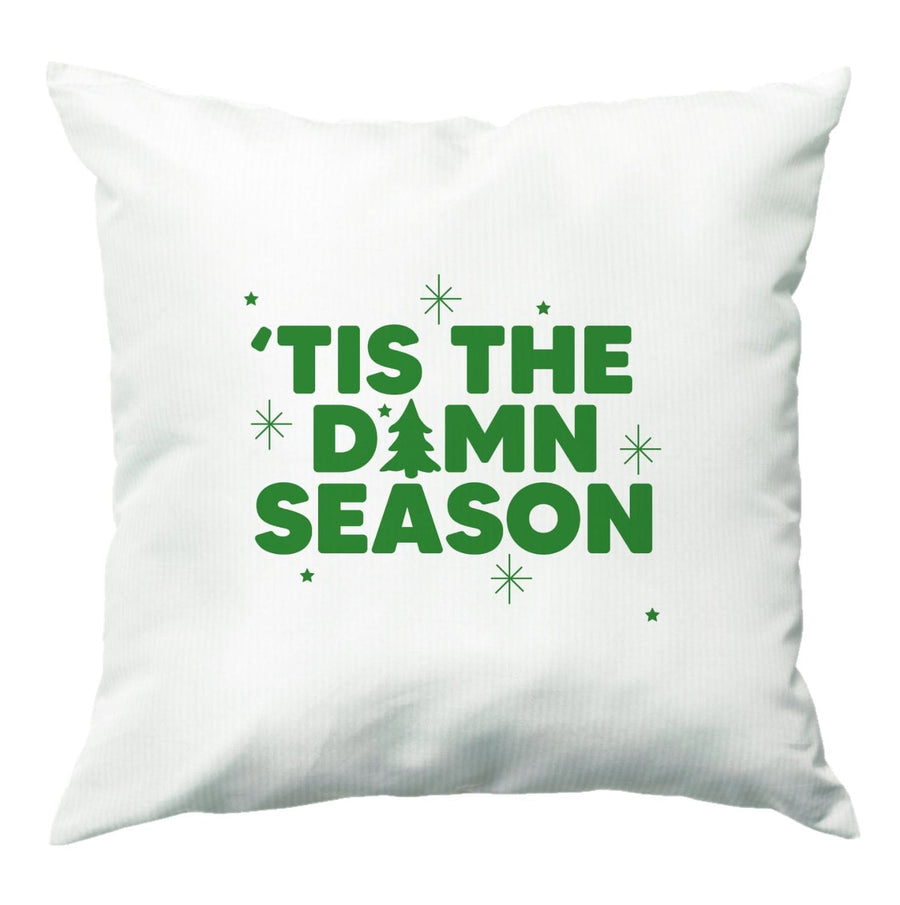 Tis The Damn Season - Christmas Songs Cushion