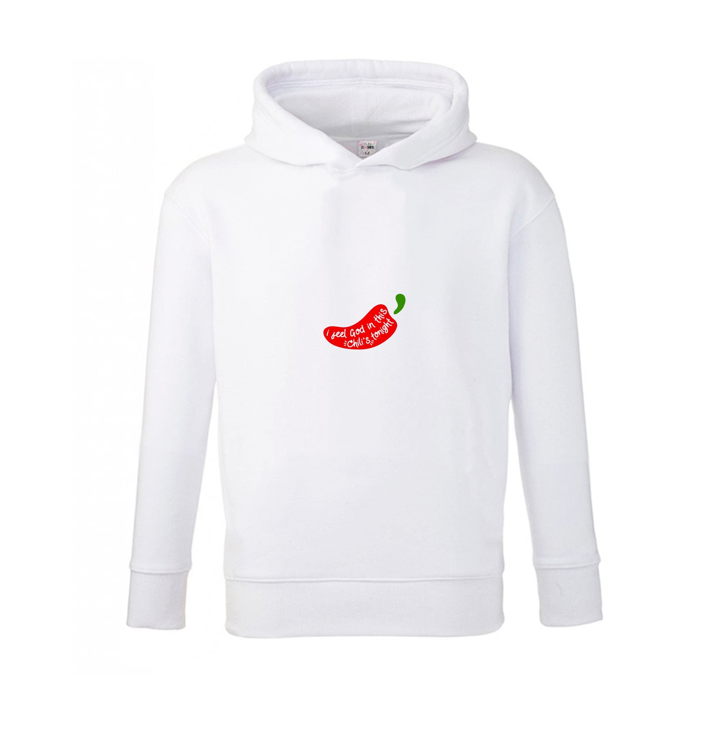 I Feel God In This Chilli's Tonight Kids Hoodie