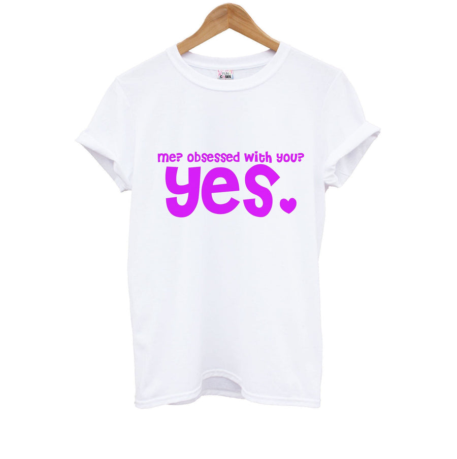 Me? Obessed With You? Yes - TikTok Trends Kids T-Shirt