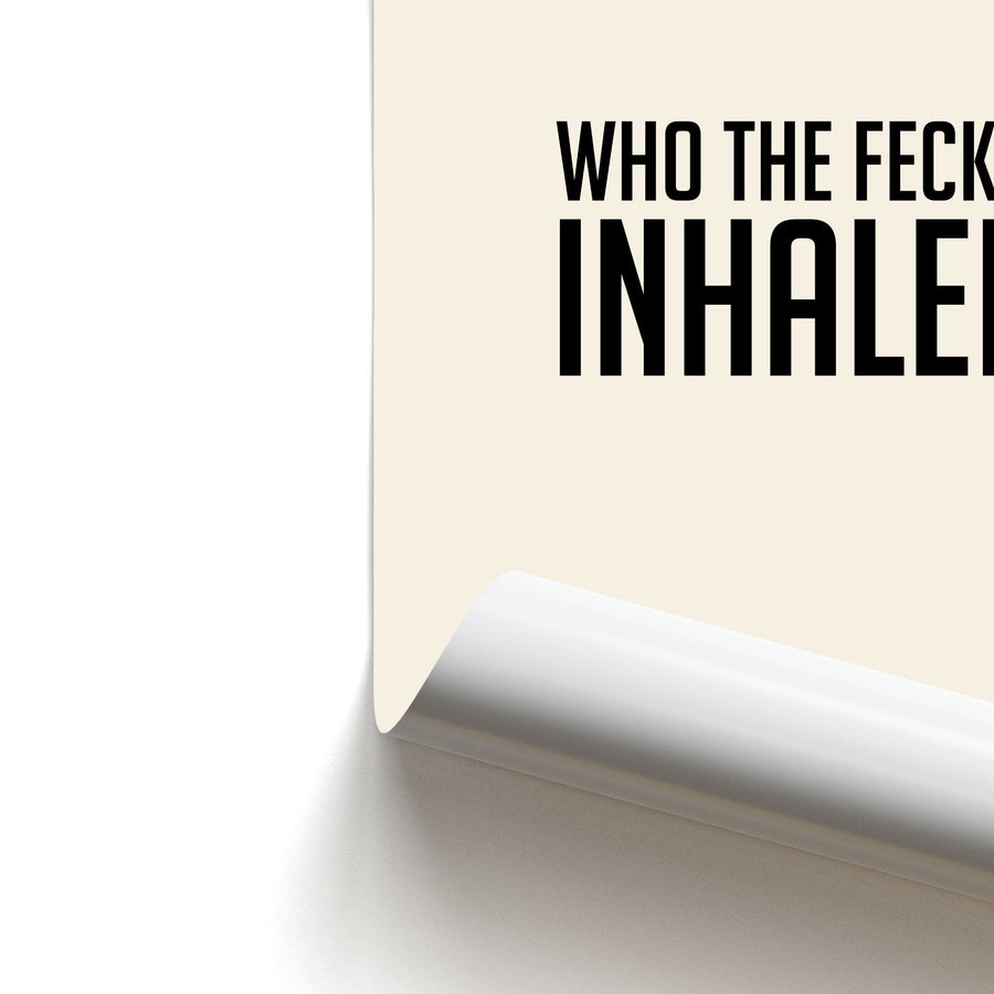 Who The Feck Are Inhaler? Poster