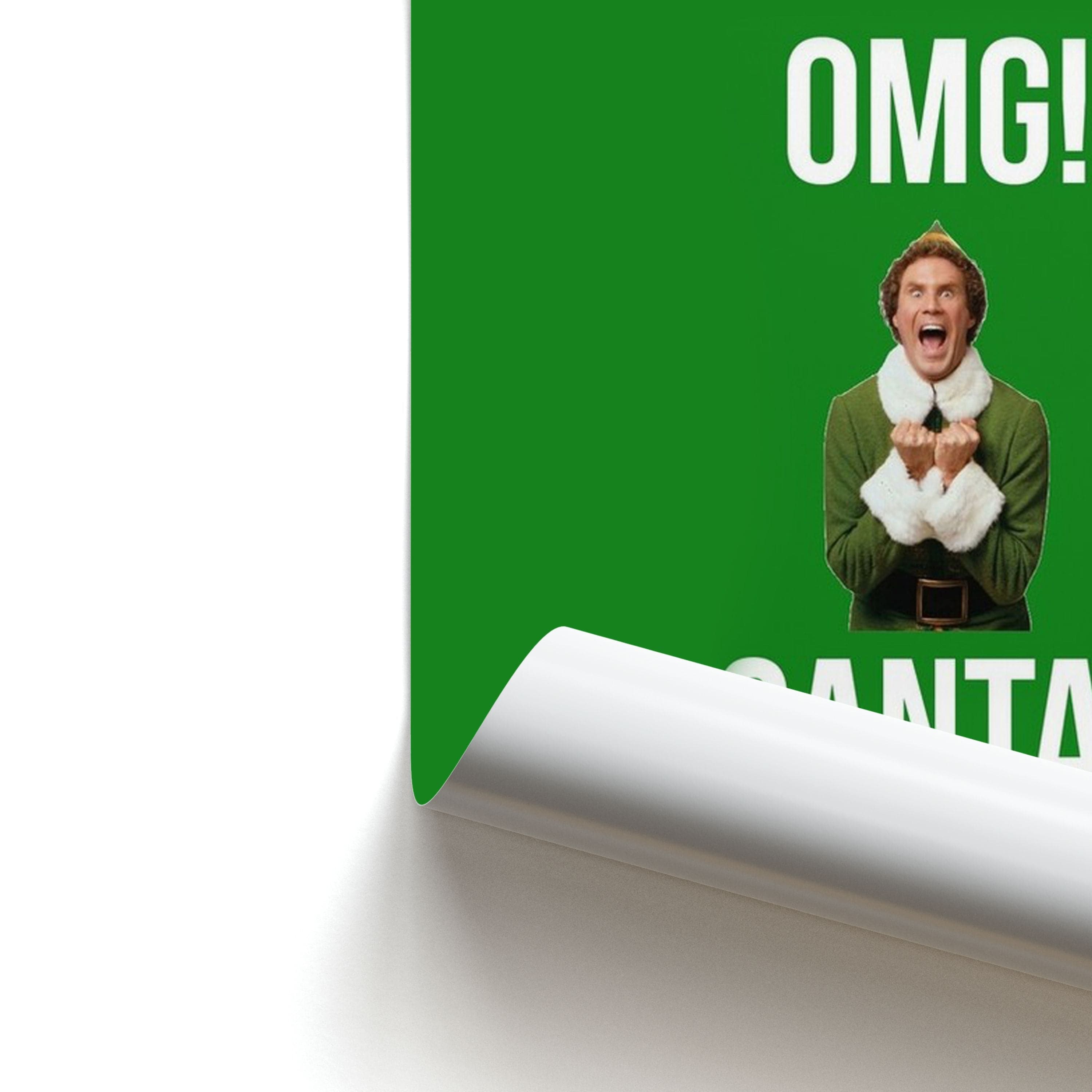 OMG SANTA! - Elf Poster