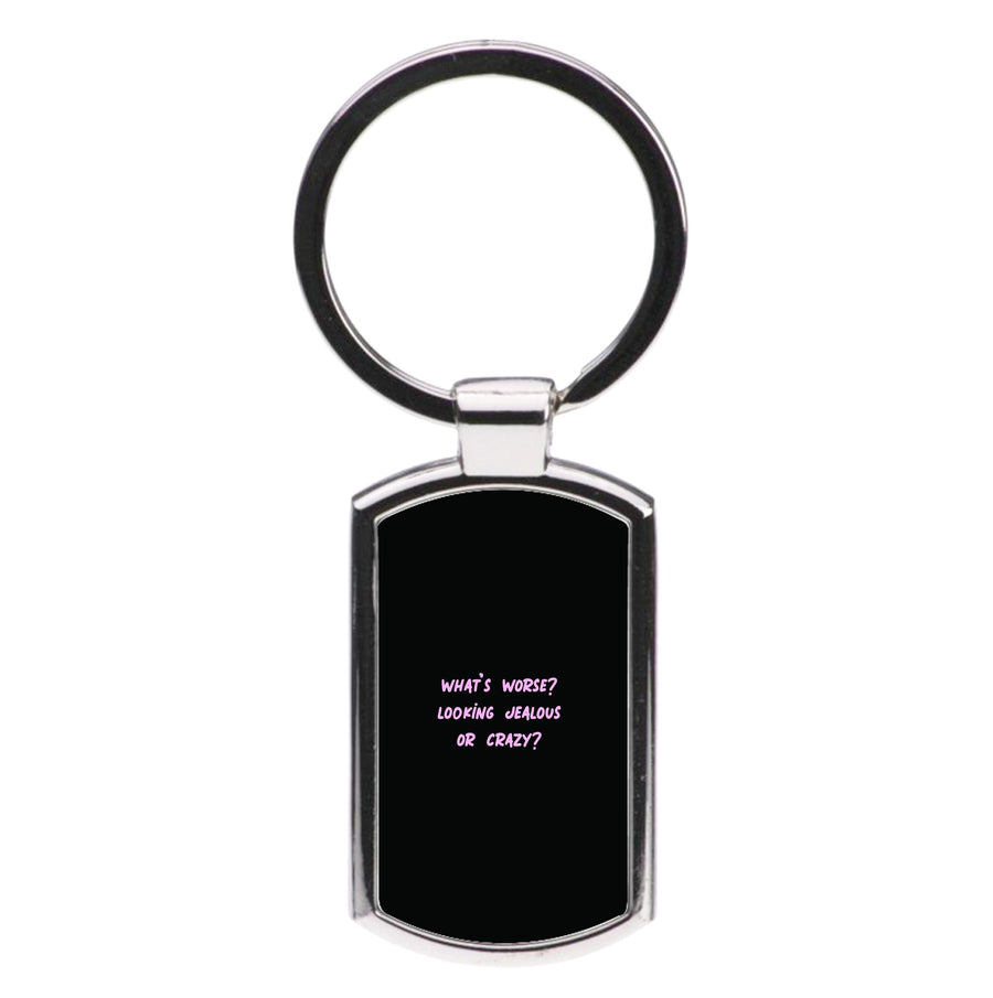What's Worse? - Beyonce Luxury Keyring