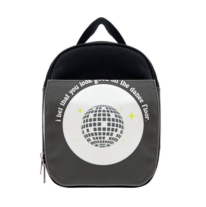 I bet that you look good on the dance floor Lunchbox