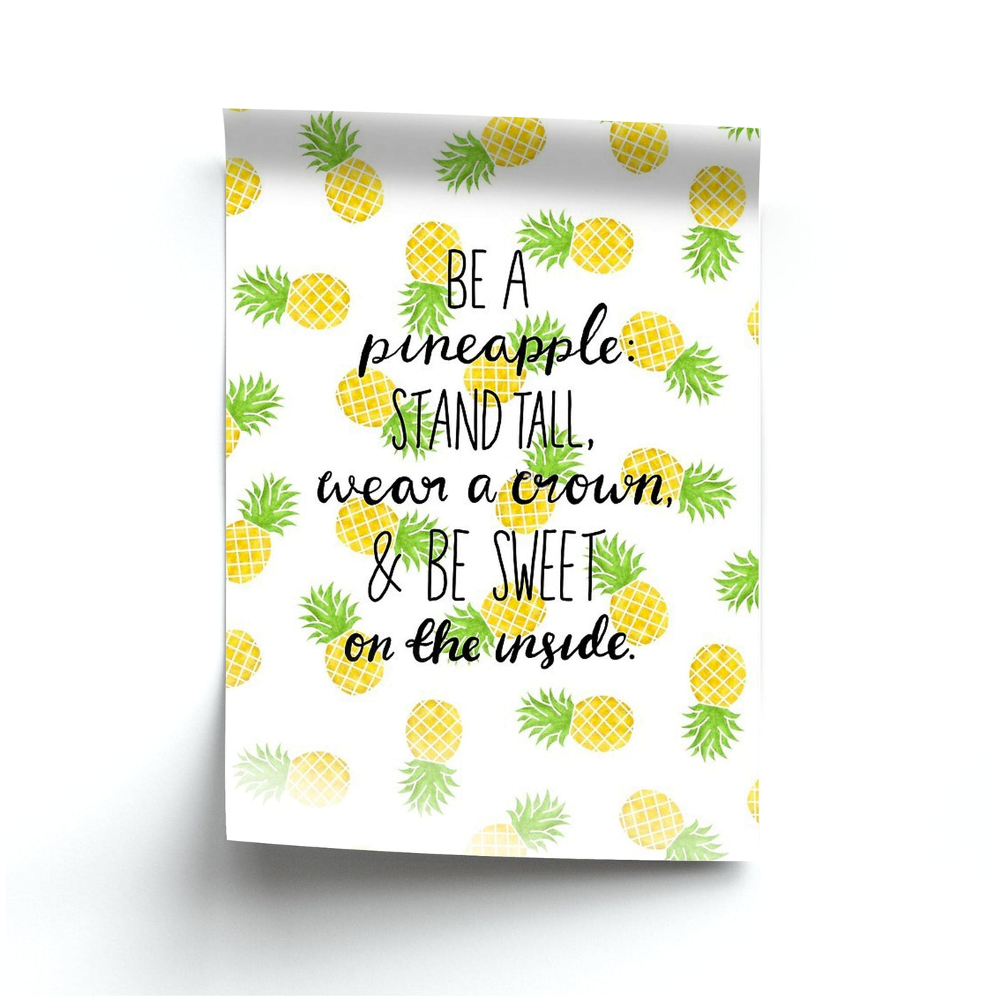 Be A Pineapple Poster