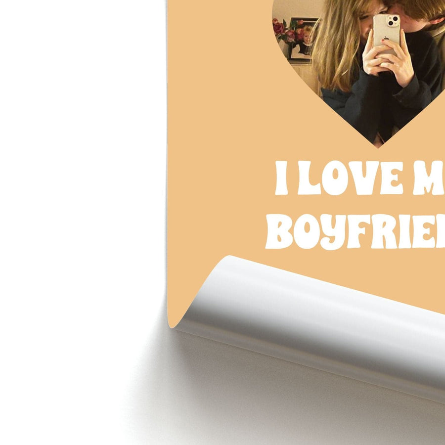 I Love My Boyfriend - Personalised Couples Poster