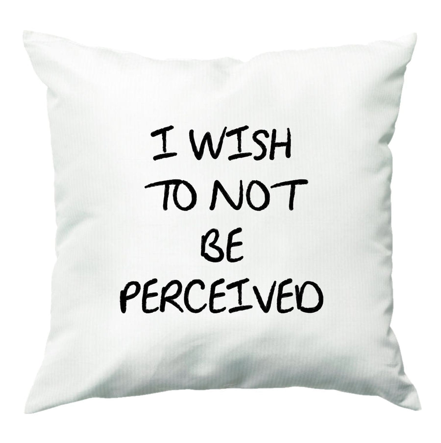 I Wish To Not Be Perceived - Melanie Martinez Cushion