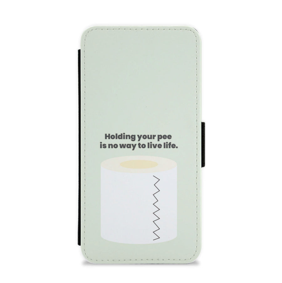 Holding your pee is no way to live life - Kendall Jenner Flip / Wallet Phone Case
