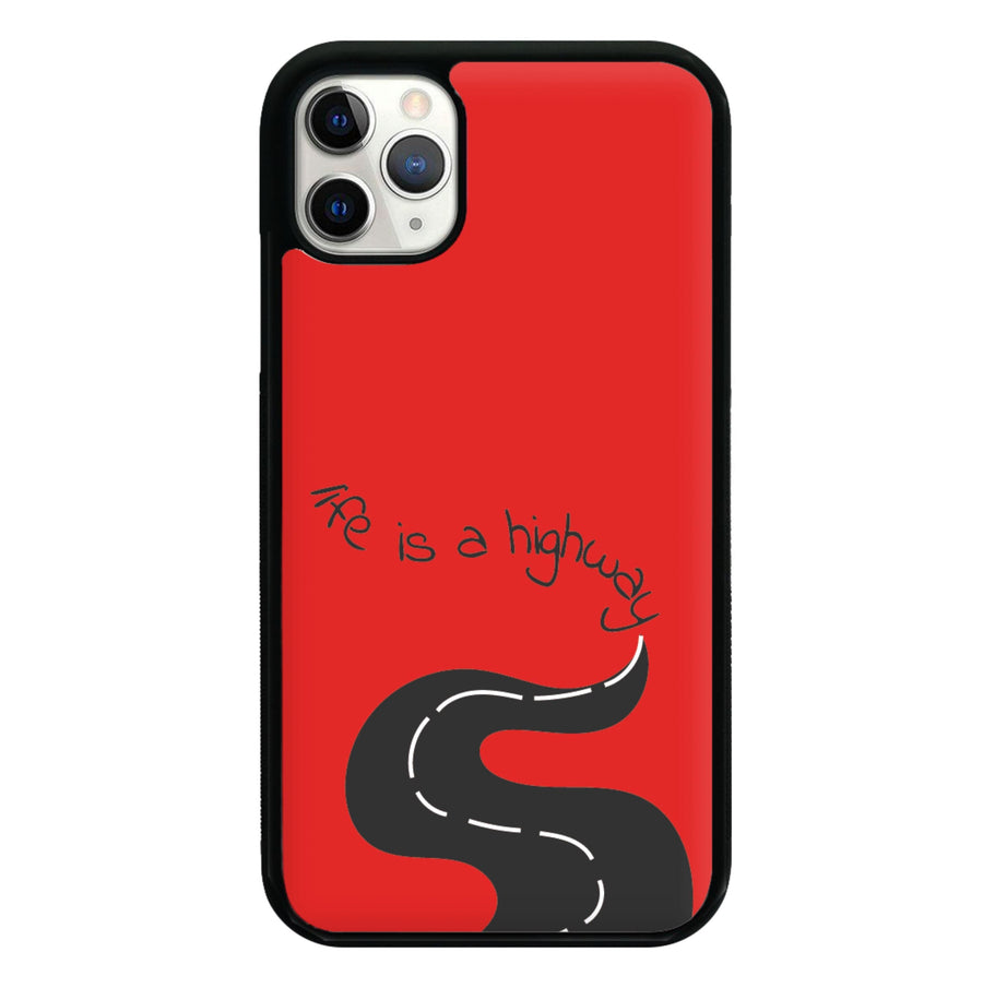 Life Is A Highway - Cars Phone Case