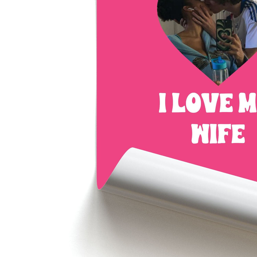 I Love My Wife - Personalised Couples Poster