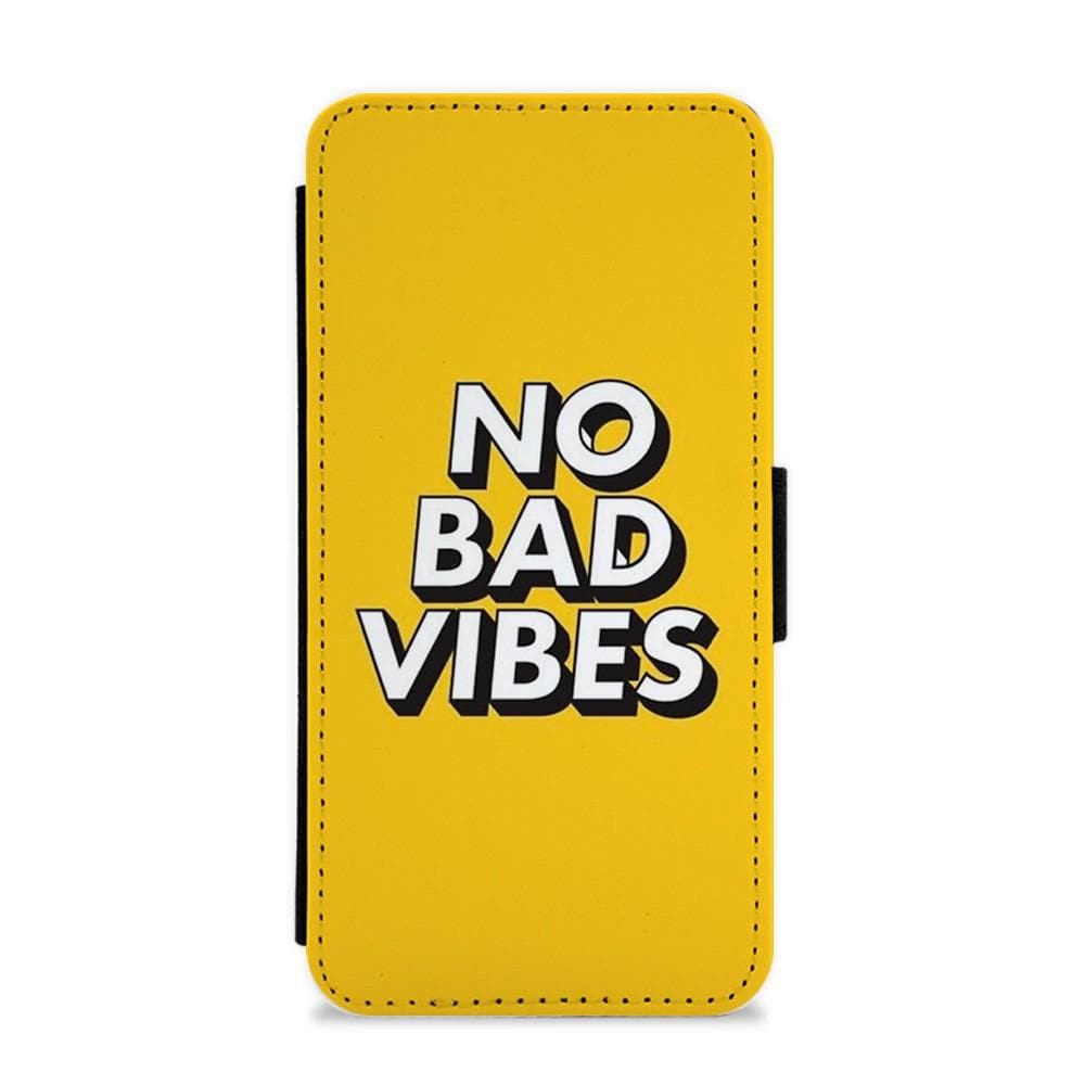 No Bad Vibes Flip / Wallet Phone Case - Fun Cases