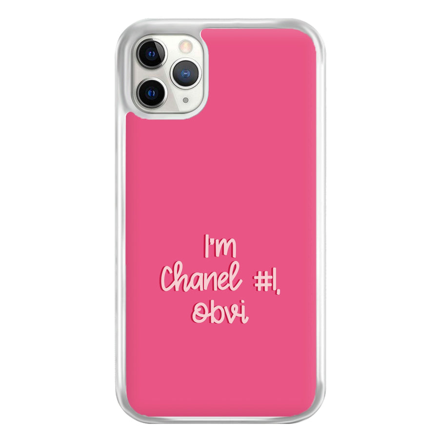 I'm Chanel Number One Obvi - Scream Queens Phone Case