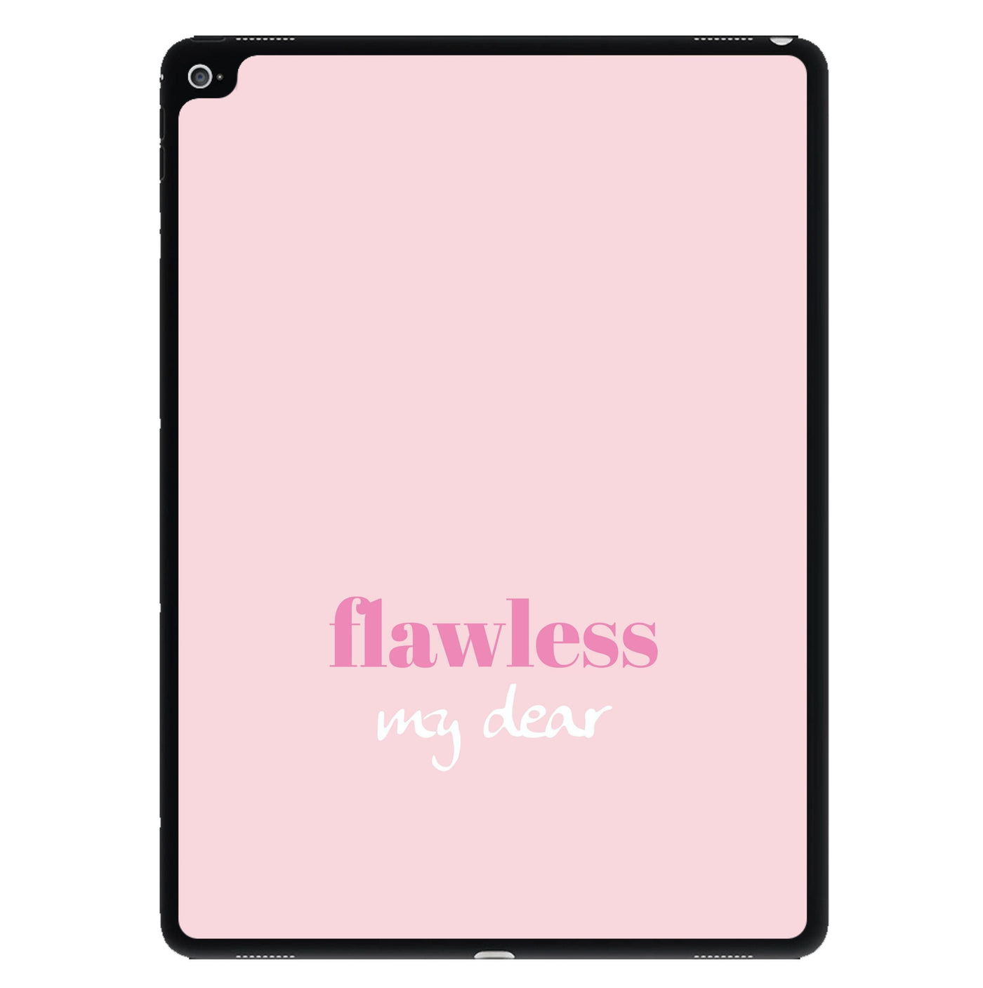 Flawless My Dear - Queen Charlotte iPad Case