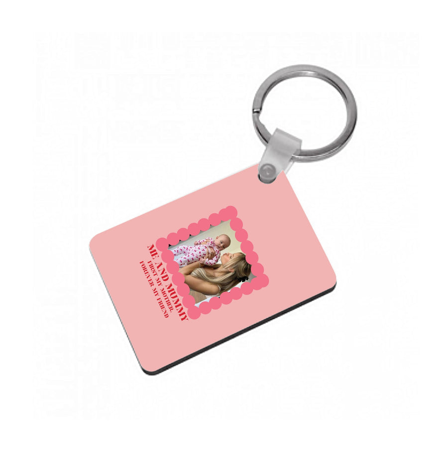 Me And Mummy - Personalised Mother's Day Keyring
